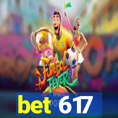 bet 617